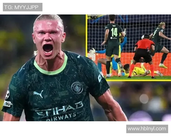 哈兰德:从新星到巨星的崛起之路与未来展望 哈兰德:从新星到巨星的崛起之路与未来展望